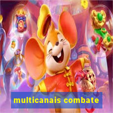 multicanais combate